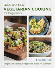 Quick & Easy Vegetarian Cooking For Begi