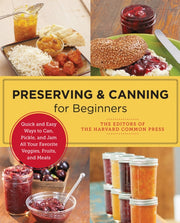 Preserving & Canning For Beginners