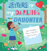 Letters To My Darling Daughter By Sugar Snap Studio