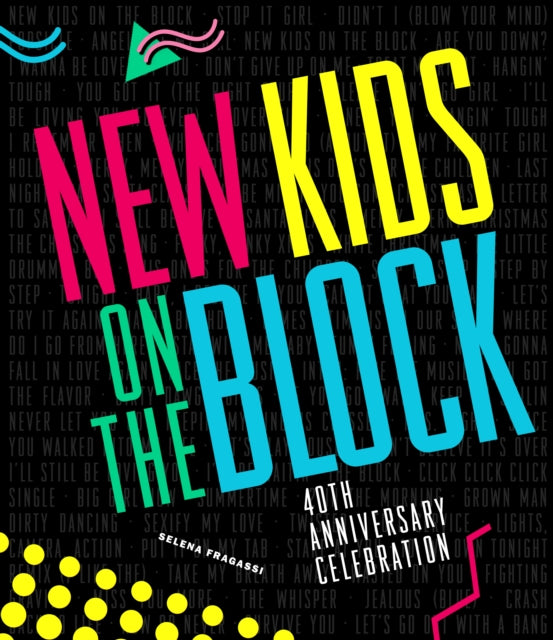 New Kids On/block 40th Anniversary Celeb
