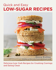 Quick & Easy Low Sugar Recipes