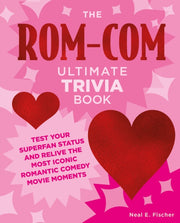 Romcom Ultimate Trivia Book