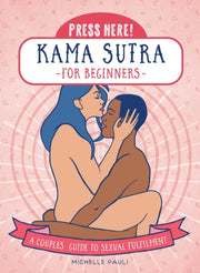 Press Here Kama Sutra For Beginners