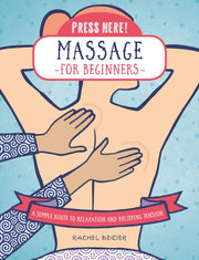 Press Here Massage For Beginners