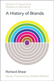 History Of Brands By Shear, Richard
