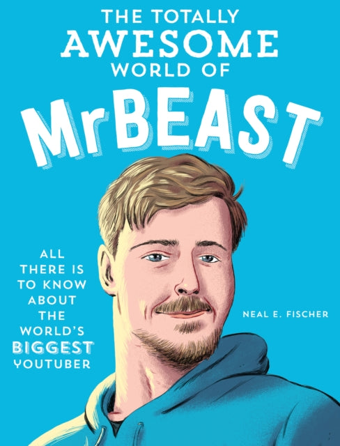 Totally Awesome World Of Mr Beast