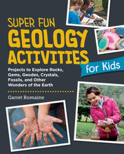 Super Fun Geology Activities For Kids