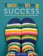 Sock Knitting Success By Ross, Lisa K