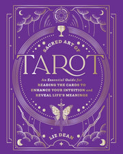 Sacred Art Of Tarot By Dean, Liz