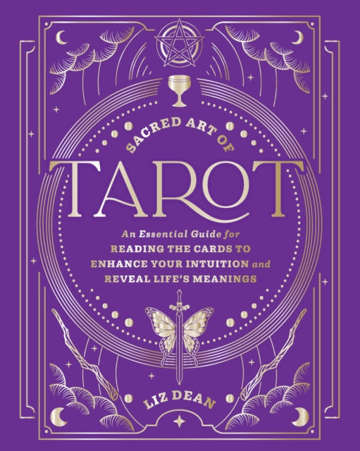 Sacred Art Of Tarot By Dean, Liz