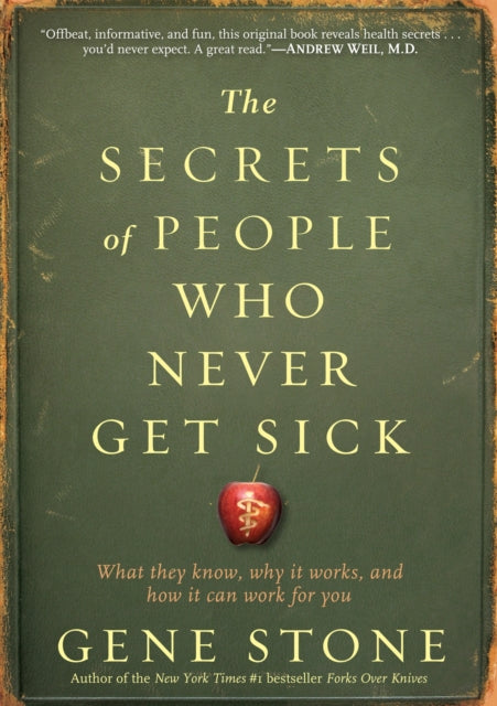 Secrets Of People Who Never Get Sick