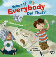 What If Everybody Did That