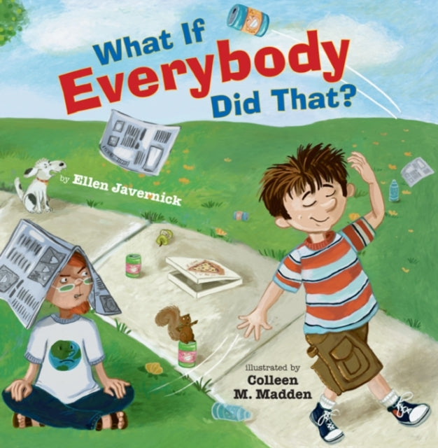 What If Everybody Did That