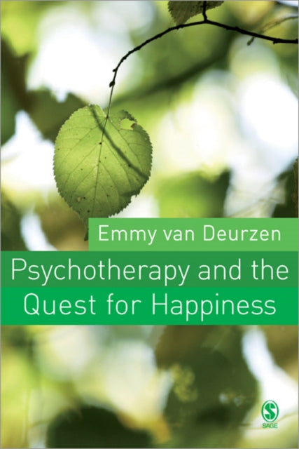 Psychotherapy & The Quest For Happiness By Deurzen, Emmy Van