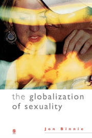 Globalization Of Sexuality By Oussoren Voors, Ragn