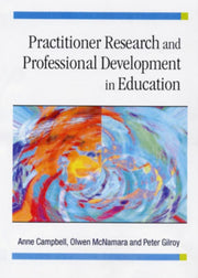 Practitioner Research & Professional Dev