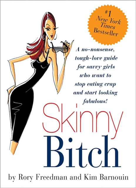 Skinny Bitch By Freedman, Rory