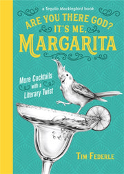 Are You There God Its Me Margarita More By Tim Federle