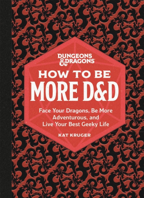 How To Be More D D