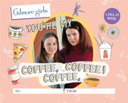 Gilmore Girls Youre My Coffee Coffee Cof
