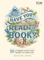 But Have You Read The Book