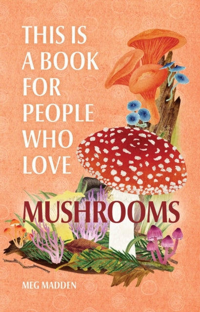 This Is A Book For People Who Love Mush