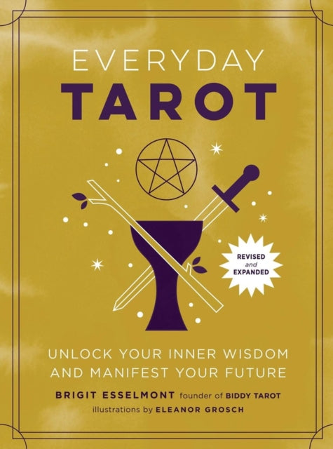 Everyday Tarot Revised And Expanded Pa