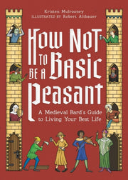 How Not To Be A Basic Peasant