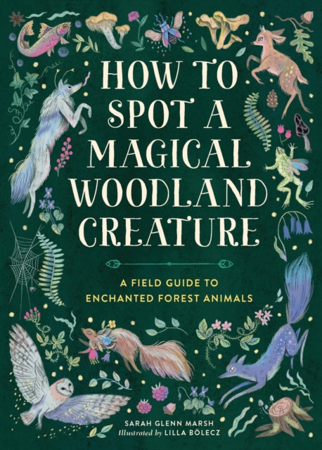 How To Spot A Magical Woodland Creature