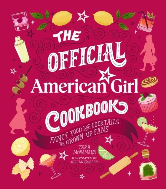 Official American Girl Cookbook By Mcnamara, Tara