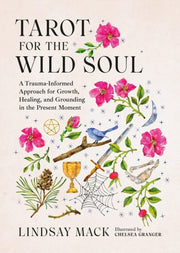 Tarot For The Wild Soul By Mack, Lindsay
