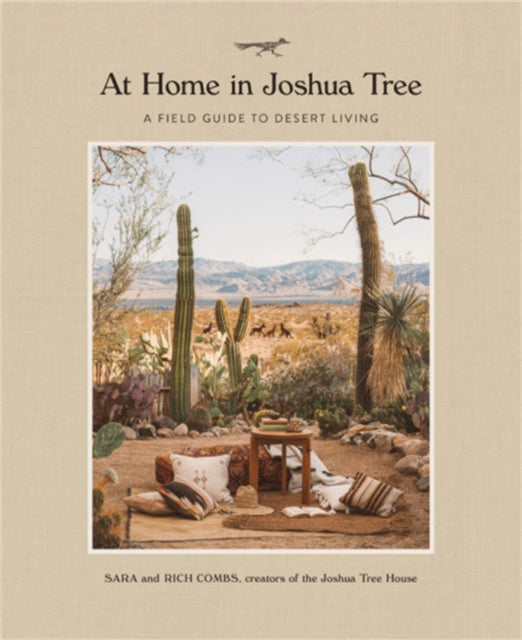 At Home In Joshua Tree A Field Guide To