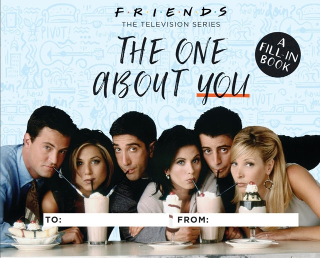 Friends The One About You