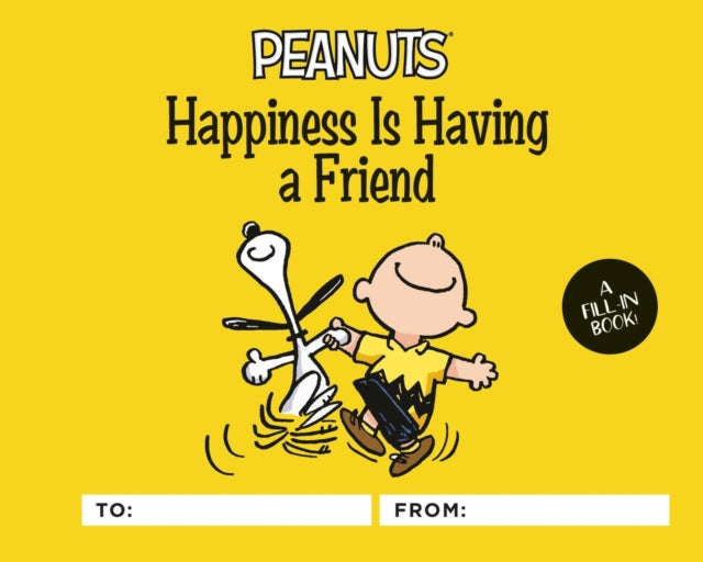 Peanuts Happiness Is Having A Friend