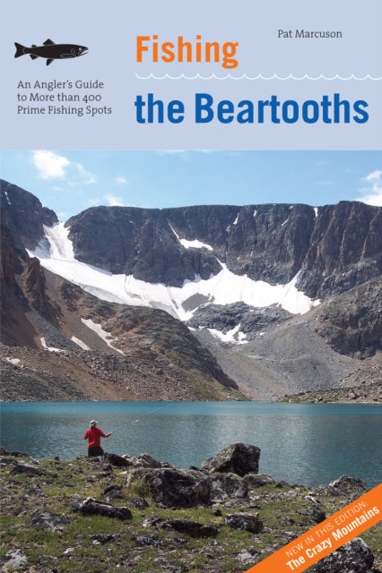 Fishing The Beartooths : An Angler's Gui