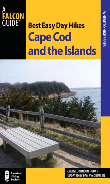 Best Easy Day Hikes Cape Cod And The Isl