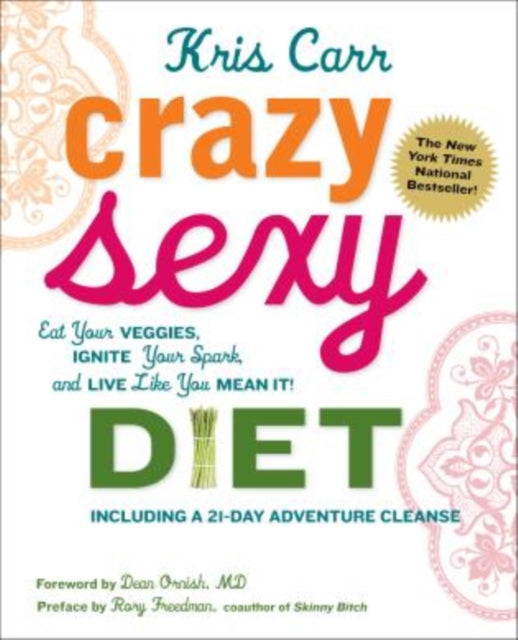 Crazy Sexy Diet Eat Your Veggpb