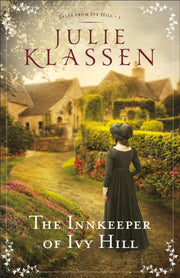 Innkeeper Of Ivy Hill The By Klassen  Julie