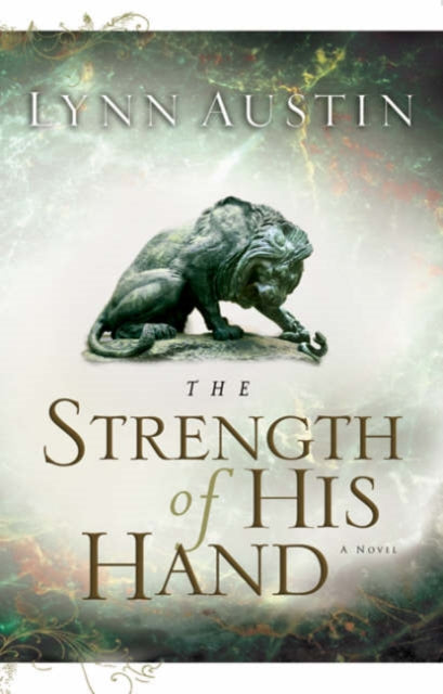 Strength Of His Hand The