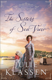 The Sisters Of Sea View By Klassen  Julie