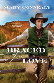 Braced For Love