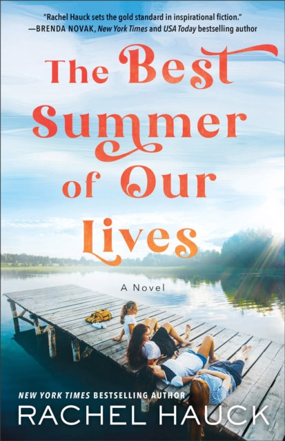 Best Summer Of Our Lives The By Hauck, Rachel