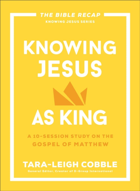 Knowing Jesus As King