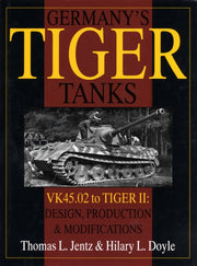 Germany's Tiger Tanks : Vk 45.02 To Tige By Jentz, Thomas L.