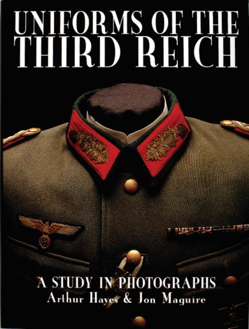 Uniforms Of The Third Reich