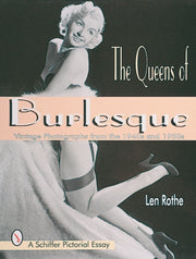 Queens Of Burlesque Vintage Photographs By Rothe, Len