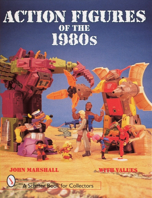 Action Figures Of The 1980s