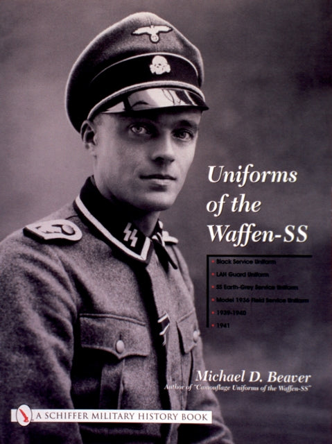 Uniforms Of The Waffen-ss By Beaver, Michael