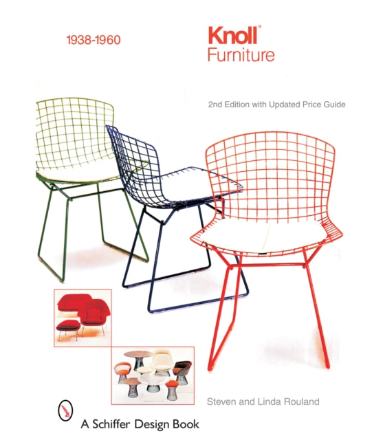 Knoll Furniture 19381960 By Rouland, Linda