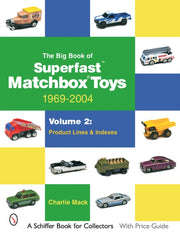 Big Book Of Matchbox Superfast Toys 1969 By Mack, Charlie